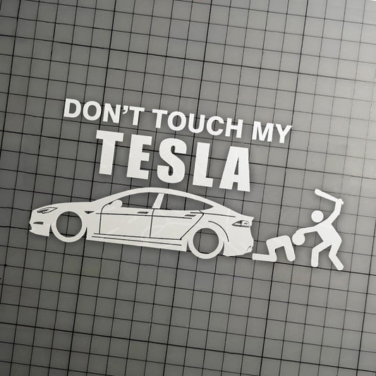 Don't Touch My Tesla | Funny Vinyl Stickers | UV-Resistant & Waterproof | Express Your Humor: Complete EV Owner's Guide
